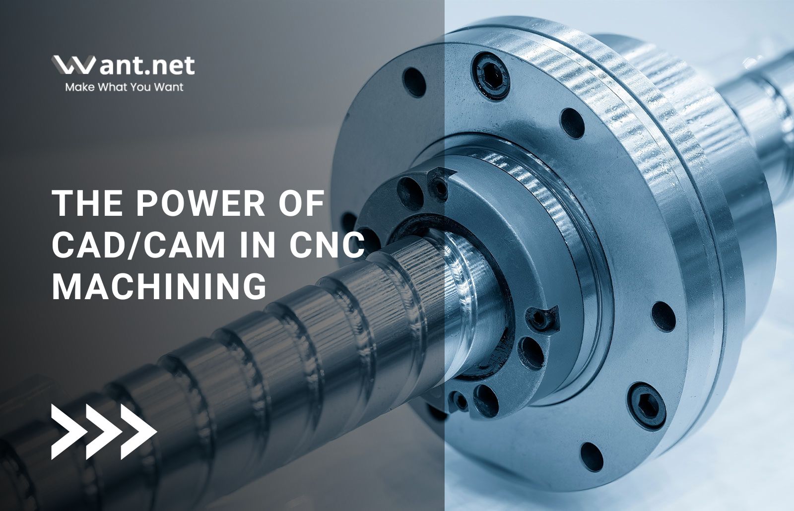 The Power of CAD/CAM in CNC Machining » Want.net